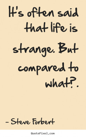 strange but true quotes