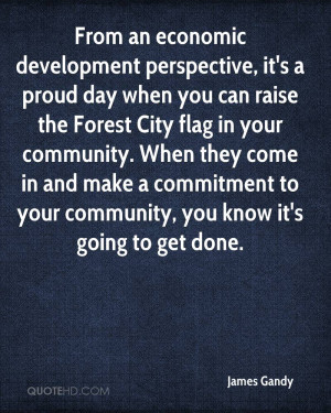 ... community. When they come in and make a commitment to your community