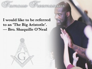Famous Freemasons: Bro. Shaquille O'Neal~ 