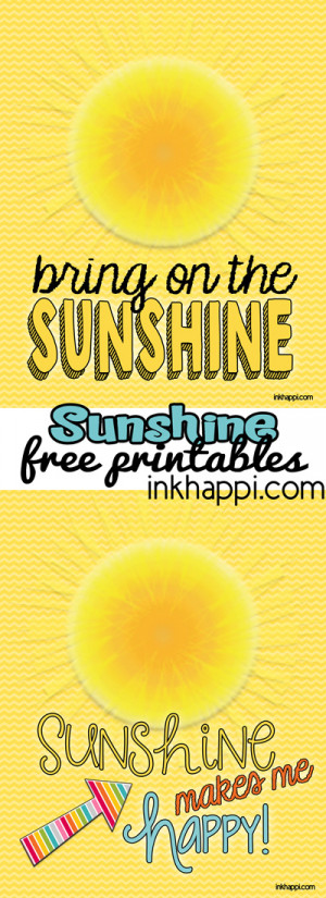 Several Sunshine quotes and cute free printables!