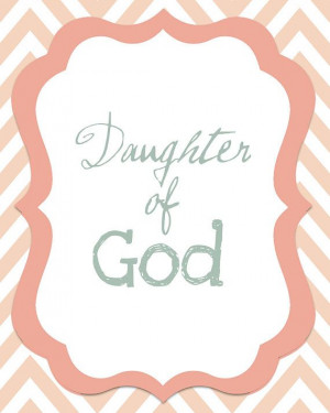 Daughter of God - 8x10 printable graphic art, pink chevron