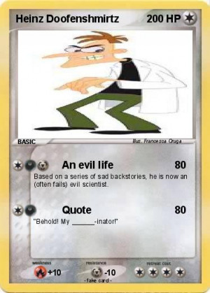 Heinz Doofenshmirtz Quotes