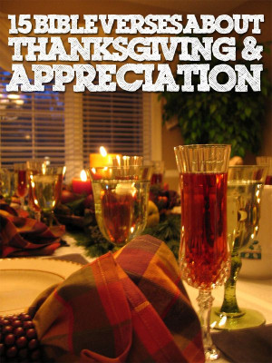 15 Bible Verses About Thanksgiving And Appreciation http://www ...