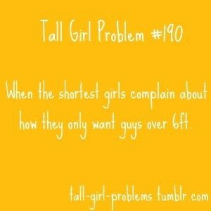 Tall guys were made for tall girls!!!