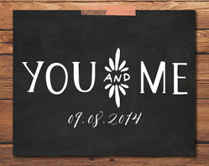 Wedding Print - You And Me P rint - Mr And Mrs Print - Chalkboard ...