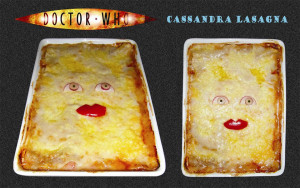 Doctor Who Cassandra Lasagna: The Last Living Pasta