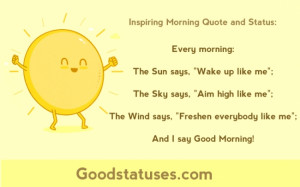 morning: The Sun, The Sky and The Wind Say - Inspiring Morning Quote ...