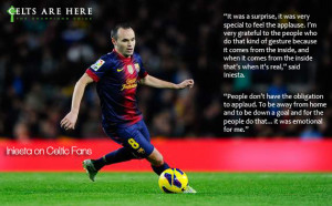 Andres Iniesta on the standing ovation he received at Celtic Park