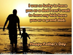 for QUOTE & POSTER: I was so lucky to have you as a dad I can’t wait ...
