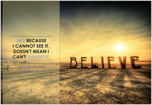 Believing in the unseen