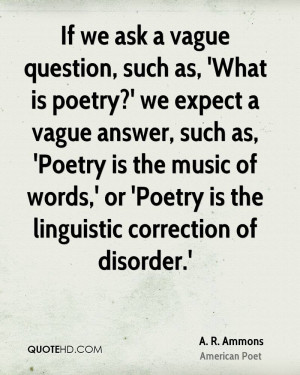 ammons-a-r-ammons-if-we-ask-a-vague-question-such-as-what-is.jpg