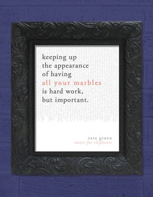 literary art print / book quote; water for elephants by sara gruen ...