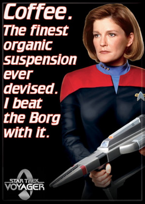 Star Trek Voyager Janeway Coffee Qoute Image Refrigerator Magnet, NEW ...
