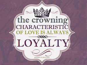 Loyalty Quotes