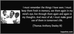 Thomas Anthony Dooley III Quote