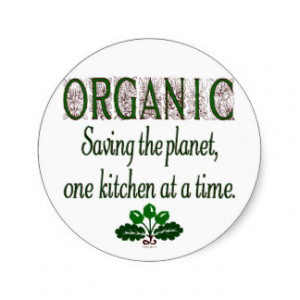 Organic Sayings Stickers