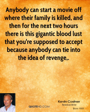 Kevin Costner Quotes