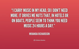 quote-Miranda-Richardson-i-carry-music-in-my-head-so-231374_2.png