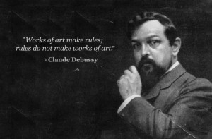 claude debussy works of art make rules