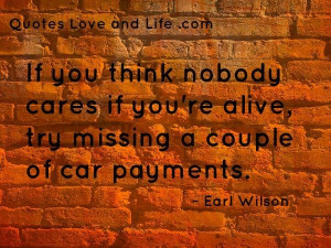 Money quotes if you think nobody cares earl wilson