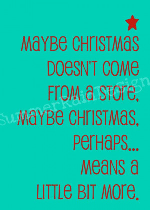 The Grinch Christmas Quote Like the layout of this shorter version