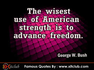 You Are Currently Browsing 15 Most Famous Quotes By George W. Bush