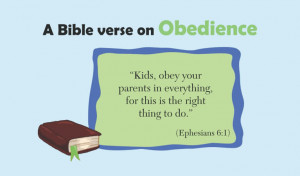 Bible verse on Obedience for kids