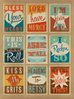 ... your favorite Southern sayings on one print! www.BourbonandBoots.com