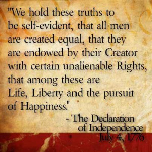 Declaration of Independence quote - Happy Independence Day!