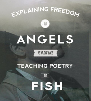... teaching poetry to fish.