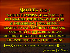 LinksterArt Bible Verses: Matthew 16:2-3