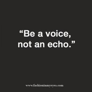 Sunday quote, be a voice