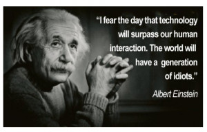 Einstein’s Technology Fear Realized in Texting?