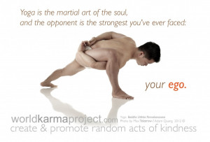 Yoga is the martial art of the soul, and the opponent is the strongest ...