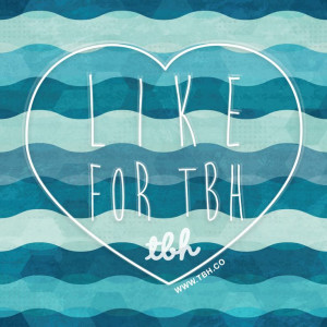 Share honest messages with your friends. Like for TBH on the new TBH ...
