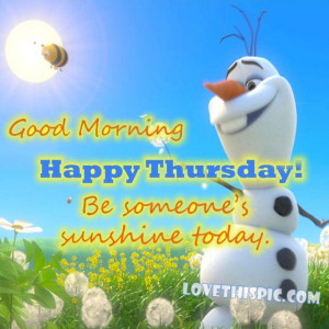 Olaf Good Morning Happy Thursday Quote