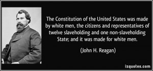 quote-the-constitution-of-the-united-states-was-made-by-white-men-the ...