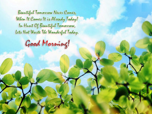 Beautiful Good Morning Wish Quotes for Have Good Day Wallpapers
