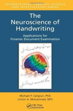 The Neuroscience of Handwriting: Applications for Forensic Document ...