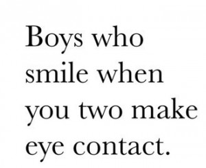 love boys quotes true eye contact