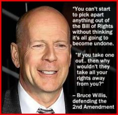 Bruce Willis on the Bill Of Rights/Constitution More