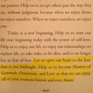 ... . (prayer for self-love from The Mastery of Love by Don Miguel Ruiz
