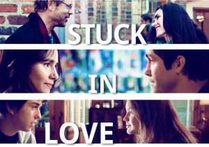 Late Night Movie Watch: Stuck In Love