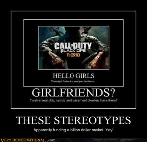 THESE STEREOTYPES | Source : Very Demotivational - Posters That ...