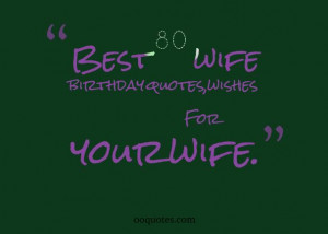 wife birthday quotes,Collection of romantic wife birthday quotes ...