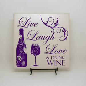 , Love & Drink Wine Sign - Wine Sayings, Gift for Wine Lovers, Wine ...