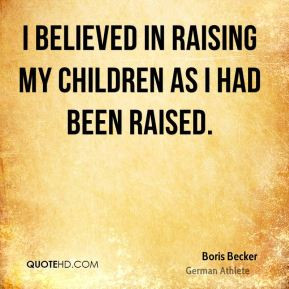 boris-becker-boris-becker-i-believed-in-raising-my-children-as-i-had ...