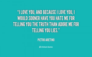 quote-Pietro-Aretino-i-love-you-and-because-i-love-61194.png