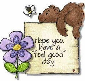 ... feel good day quotes cute quote flower morning bear good morning