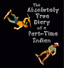 encouraged to read The Absolutely True Diary of a Part-Time Indian ...